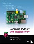 Bradbury, Alex, Everard, Ben - Learning Python with Raspberry Pi
