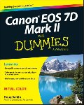 Sahlin, Doug (Lakeland - Canon EOS 7D Mark II For Dummies