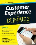 Barnes, Roy, Kelleher, Bob (The Employee Engagement Group) - Customer Experience For Dummies