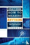 Hubbard, Douglas W. - How to Measure Anything Workbook