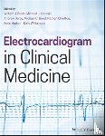  - Electrocardiogram in Clinical Medicine