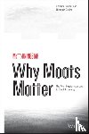 Brilliant, Heather, Collins, Elizabeth - Why Moats Matter