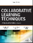 Barkley, Elizabeth F. (Foothill College, Major, Claire H. (The University of Alabama in Tuscaloosa, Cross, K. Patricia (University of California at Berkeley) - Collaborative Learning Techniques