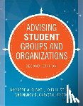 Dunkel, Norbert W., Schuh, John H. (Iowa State University Ames), Chrystal-Green, Nancy E. - Advising Student Groups and Organizations