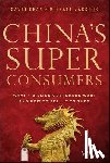 Chan, Savio, Zakkour, Michael - China's Super Consumers