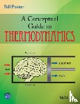 Poirier, Bill (Texas Tech University - A Conceptual Guide to Thermodynamics