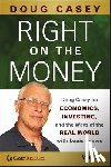 Casey, Doug - Right on the Money