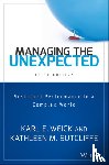 Weick, Karl E. (University of Michigan), Sutcliffe, Kathleen M. (University of Michigan) - Managing the Unexpected