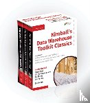 Kimball, Ralph, Ross, Margy (Kimball Group), Thornthwaite, Warren (Menlo Park, Mundy, Joy (Menlo Park - Kimball's Data Warehouse Toolkit Classics, 3 Volume Set