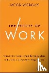 Morgan, Jacob - The Future of Work