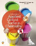 Kontogeorgis, Georgios M. (Technical University of Denmark), Kiil, Soren (Technical University of Denmark) - Introduction to Applied Colloid and Surface Chemistry