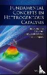 Nørskov, Jens K., Studt, Felix, Abild-Pedersen, Frank, Bligaard, Thomas - Fundamental Concepts in Heterogeneous Catalysis