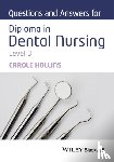 Hollins, Carole (British Dental Association - Questions and Answers for Diploma in Dental Nursing, Level 3