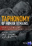  - Taphonomy of Human Remains