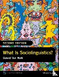 Van Herk, Gerard (Memorial University of Newfoundland - What Is Sociolinguistics?