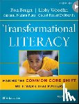 Berger, Ron (Adelphi University, Woodfin, Libby, Plaut, Suzanne Nathan, Dobbertin, Cheryl Becker - Transformational Literacy