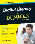 Wempen, Faithe (Computer Support Technician and Trainer) - Digital Literacy For Dummies