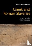 Bathrellou, Eftychia (University of Lisbon, Vlassopoulos, Kostas (University of Crete - Greek and Roman Slaveries