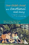 Dacey, John S. (Boston College), Fiore, Lisa B. (Boston College and Curry College), Brion-Meisels, Steven - Your Child's Social and Emotional Well-Being