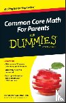 Danielson, Christopher (Normandale Community College - Common Core Math For Parents For Dummies with Videos Online