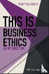 Scharding, Tobey - This is Business Ethics