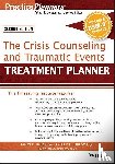 Kolski, Tammi D. (Licensed Psychologist, Berghuis, David J. (Life Guidance Services, Myer, Rick A. (Center for Crisis Intervention and Prevention - The Crisis Counseling and Traumatic Events Treatment Planner, with DSM-5 Updates, 2nd Edition