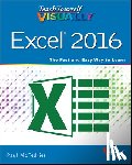 McFedries, Paul (Web Developer) - Teach Yourself VISUALLY Excel 2016