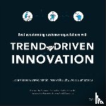 Mason, Henry, Mattin, David, Luthy, Maxwell, Dumitrescu, Delia - Trend-Driven Innovation