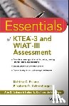 Breaux, Kristina C. (Pearson, Lichtenberger, Elizabeth O. (Psychoeducational Consultant - Essentials of KTEA-3 and WIAT-III Assessment
