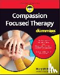 Welford, Mary - Compassion Focused Therapy For Dummies