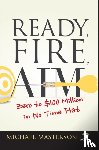 Masterson, Michael - Ready, Fire, Aim