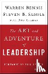 Bennis, Warren (University of Southern California), Sample, Steven B. (University of Southern California), Asghar, Rob - The Art and Adventure of Leadership