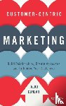 Cundari, Aldo - Customer-Centric Marketing