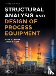 Jawad, Maan H. (Nooter Corp., Farr, James R. (Babcock and Wilcox Co. - Structural Analysis and Design of Process Equipment