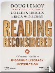 Lemov, Doug, Driggs, Colleen, Woolway, Erica - Reading Reconsidered