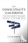Parikh, Samir (SPConsulting) - The Consultant's Handbook