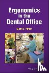 Parker, Susan S. - Ergonomics in the Dental Office