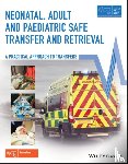 Advanced Life Support Group (ALSG) - Neonatal, Adult and Paediatric Safe Transfer and Retrieval