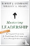 Anderson, Robert J., Adams, William A. (University of Cambridge) - Mastering Leadership