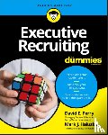 Perry, David E., Haluska, Mark J. - Executive Recruiting For Dummies