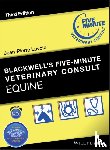 Lavoie, Jean-Pierre (Universite de Montreal) - Blackwell's Five-Minute Veterinary Consult