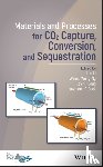  - Materials and Processes for CO2 Capture, Conversion, and Sequestration