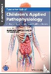 - Fundamentals of Children's Applied Pathophysiology