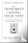 Lencioni, Patrick M. (Emeryville - The Truth About Employee Engagement