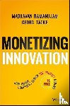 Ramanujam, Madhavan, Tacke, Georg - Monetizing Innovation