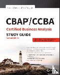Weese, Susan, Wagner, Terri - CBAP / CCBA Certified Business Analysis Study Guide