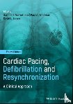  - Cardiac Pacing, Defibrillation and Resynchronization