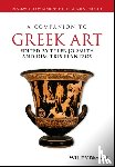  - A Companion to Greek Art