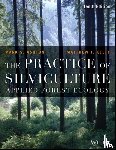 Ashton, Mark S. (Yale University), Kelty, Matthew J. (University of Massachusetts) - The Practice of Silviculture - Applied Forest Ecology