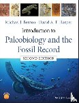 Benton, Michael J. (University of Bristol), Harper, David A. T. (University of Copenhagen - Introduction to Paleobiology and the Fossil Record